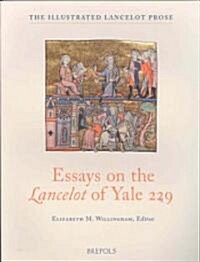 Essays on the Lancelot of Yale 229 (Paperback)