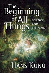 The Beginning of All Things (Hardcover)