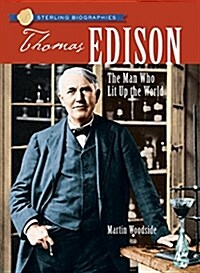 [중고] Sterling Biographies(r) Thomas Edison: The Man Who Lit Up the World (Paperback)