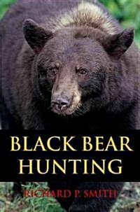 Black Bear Hunting (Hardcover)