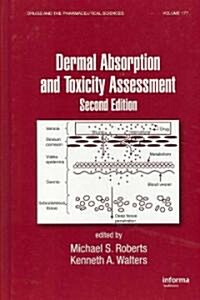 Dermal Absorption and Toxicity Assessment (Hardcover, 2)