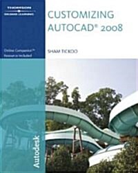 Customizing AutoCAD 2008 (Paperback, 1st)