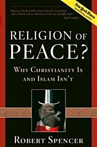 [중고] Religion of Peace?: Why Christianity Is and Islam Isn‘t (Hardcover)