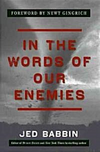 In the Words of Our Enemies (Hardcover)