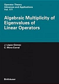 Algebraic Multiplicity of Eigenvalues of Linear Operators (Hardcover)