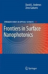 Frontiers in Surface Nanophotonics: Principles and Applications (Hardcover)