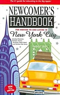 Newcomers Handbook For Moving to and Living in New York City (Paperback, 21th)