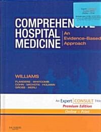 Comprehensive Hospital Medicine : Expert Consult Premium Edition - Enhanced Online Features and Print (Hardcover)
