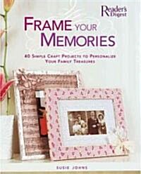 Frame Your Memories (Hardcover)