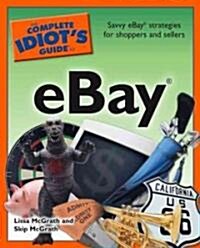 The Complete Idiots Guide to eBay (Paperback)