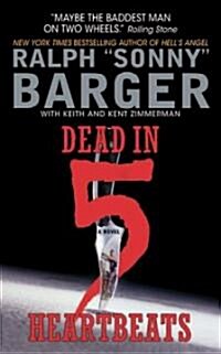 Dead in 5 Heartbeats (Mass Market Paperback)