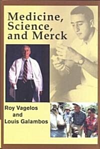 Medicine, Science and Merck (Hardcover)