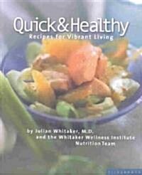Quick & Healthy (Paperback)