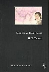 And China Has Hands (Paperback)