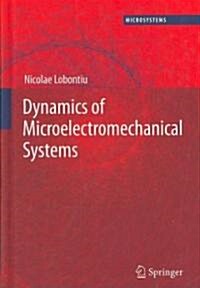 Dynamics of Microelectromechanical Systems (Hardcover)