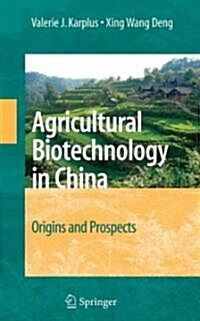Agricultural Biotechnology in China: Origins and Prospects (Hardcover)