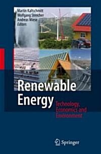 Renewable Energy: Technology, Economics and Environment (Hardcover)