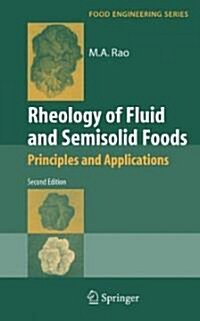 Rheology of Fluid and Semisolid Foods: Principles and Applications (Hardcover, 2)