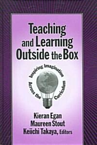 Teaching and Learning Outside the Box (Hardcover)