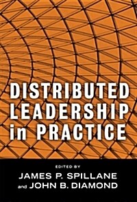 Distributed Leadership in Practice (Paperback)