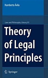 Theory of Legal Principles (Hardcover, 2007)