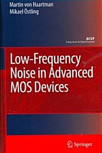 Low-frequency Noise in Advanced Mos Devices (Hardcover)