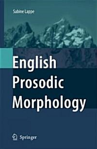 English Prosodic Morphology (Hardcover)
