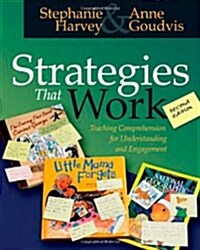 Strategies That Work: Teaching Comprehension for Understanding and Engagement (Paperback, 2)
