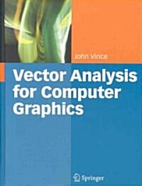 Vector Analysis for Computer Graphics (Hardcover)