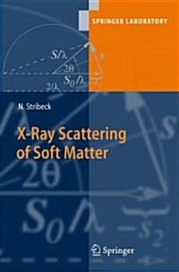 X-Ray Scattering of Soft Matter (Hardcover)