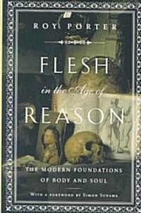 Flesh in the Age of Reason (Hardcover)