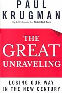 The Great Unraveling (Hardcover, 1st)