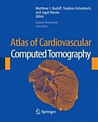 Atlas of Cardiovascular Computed Tomography (Hardcover)