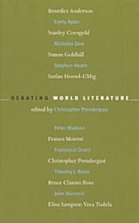 Debating World Literature (Paperback)
