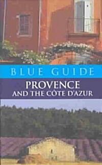 Blue Guide Provence & the Cote DAzur (Paperback)