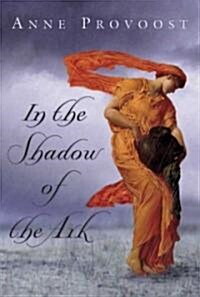 In the Shadow of the Ark (Hardcover)