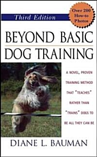 Beyond Basic Dog Training (Hardcover, 3)