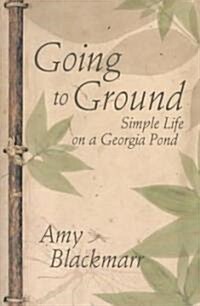 Going to Ground (Paperback, 1st)