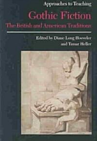 Gothic Fiction: The British and American Traditions (Paperback)