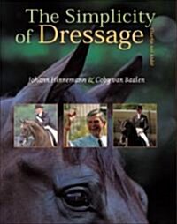 The Simplicity of Dressage (Hardcover)