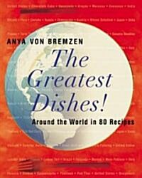 The Greatest Dishes (Hardcover)