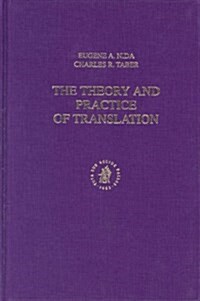 The Theory and Practice of Translation: (Fourth Impression) (Hardcover, Revised)