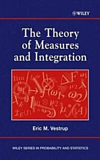 The Theory of Measures and Integration (Hardcover)