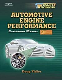 Todays Technican Automotive Engine Performance (Paperback, 3rd, PCK)