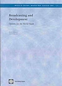 Broadcasting and Development (Paperback)