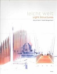 Leicht Weit/Light Structures (Hardcover)