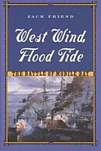 West Wind, Flood Tide (Hardcover)