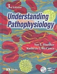 Understanding Pathophysiology (Hardcover, CD-ROM, 3rd)