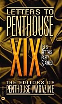 Letters to Penthouse XIX (Mass Market Paperback, Reissue)