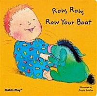 Row, Row, Row Your Boat (Board Book)